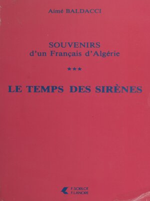 cover image of Souvenirs d'un Français d'Algérie (3)